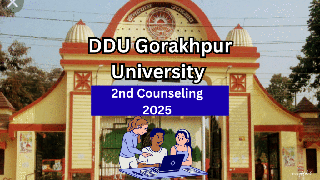 DDU Gorakhpur University 2nd Counseling 2025 Seat Allotment Admission Guide Hindi